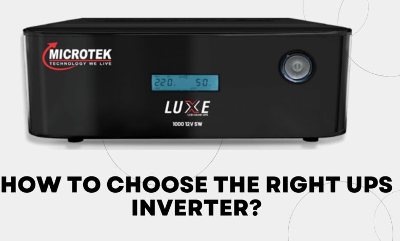 How to choose the right UPS Inverter
